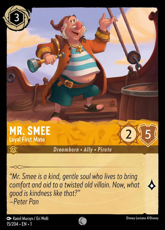 Mr. Smee - Loyal First Mate - 15/204 - Common - The First Chapter - Disney Lorcana