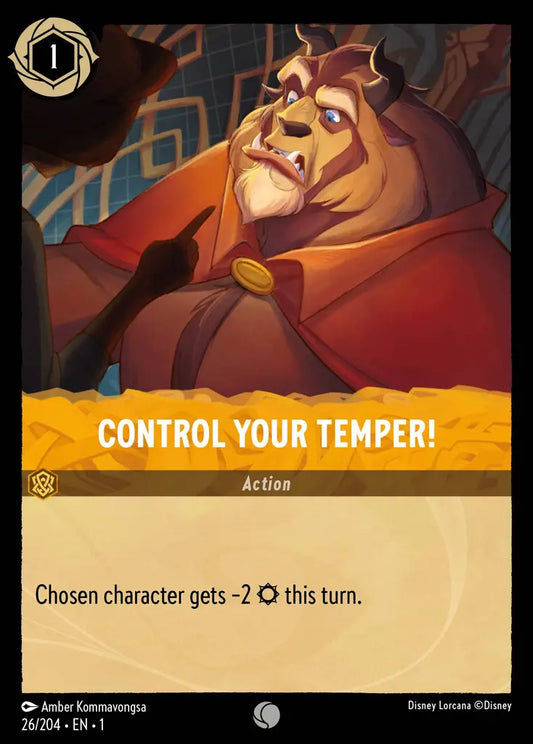 Control Your Temper! - 26/204 - Common - The First Chapter - Disney Lorcana