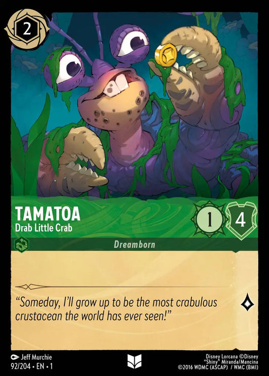Tamatoa - Drab Little Crab - 92/204 - Uncommon - The First Chapter - Disney Lorcana