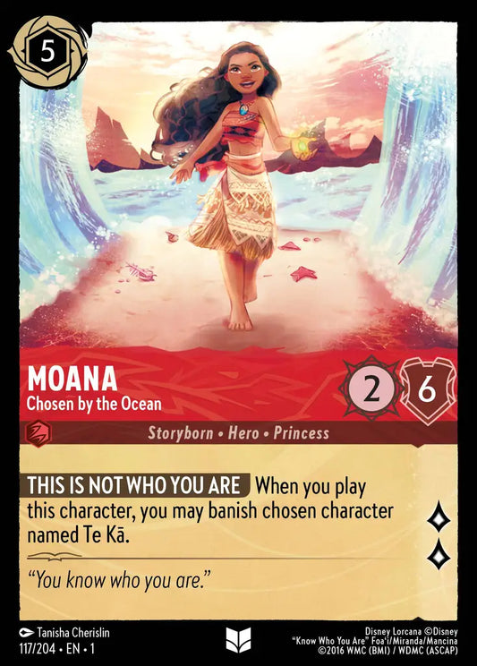 Moana - Chosen by the Ocean - 117/204 - Uncommon - The First Chapter - Disney Lorcana