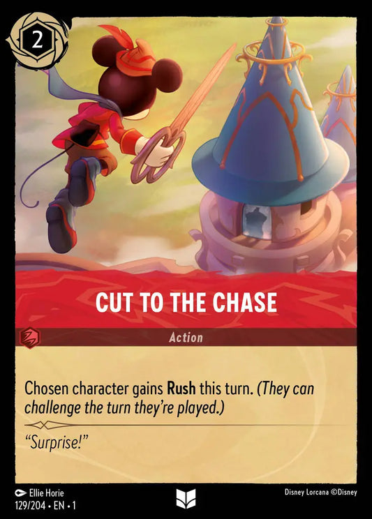 Cut to the Chase - 129/204 - Uncommon - The First Chapter - Disney Lorcana