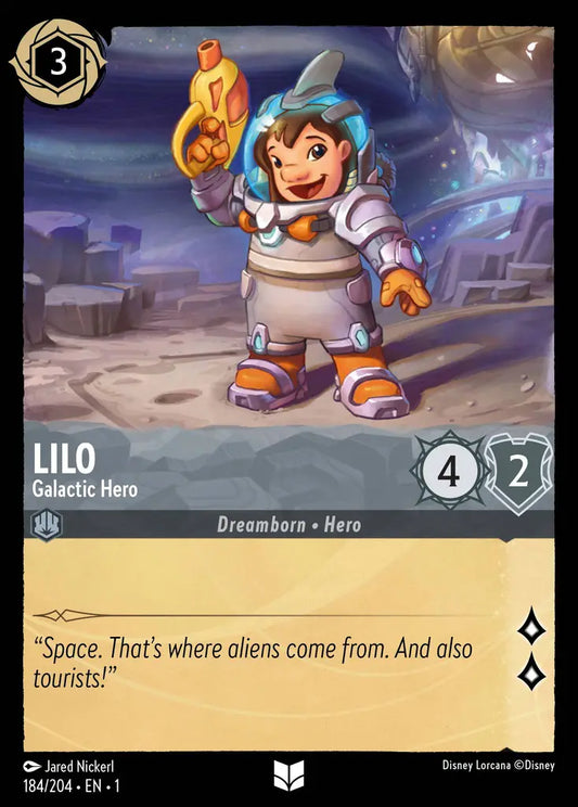 Lilo - Galactic Hero - 184/204 - Uncommon - The First Chapter - Disney Lorcana