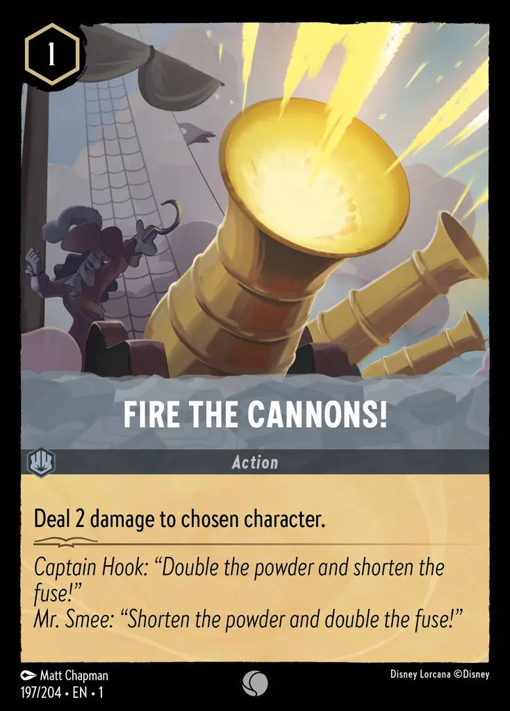 Fire The Cannons! - 197/204 - Common - The First Chapter - Disney Lorcana