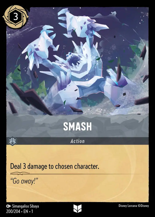 Smash - 200/204 - Uncommon - The First Chapter - Disney Lorcana