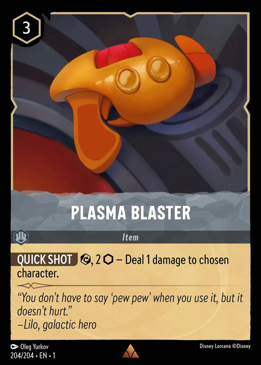 Plasma Blaster - 204/204 - Rare - The First Chapter - Disney Lorcana