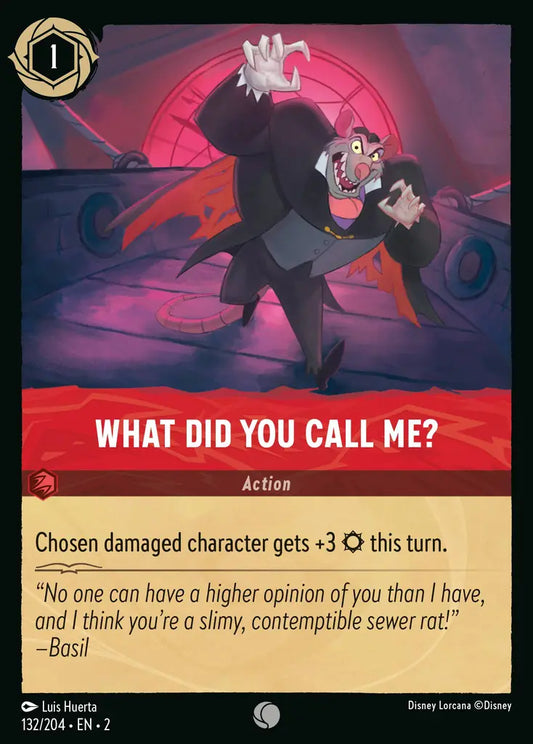 What Did You Call Me? - 132/204 - Disney Lorcana