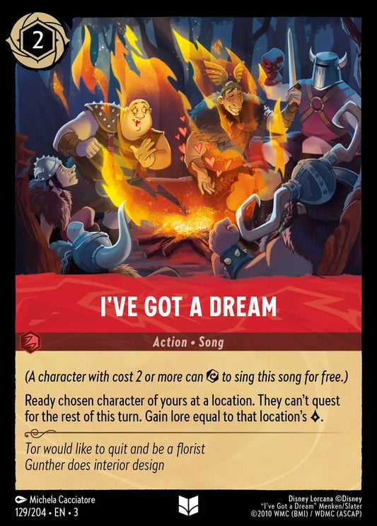 I've Got A Dream - 129/204 - Uncommon - Into the Inklands - Disney Lorcana