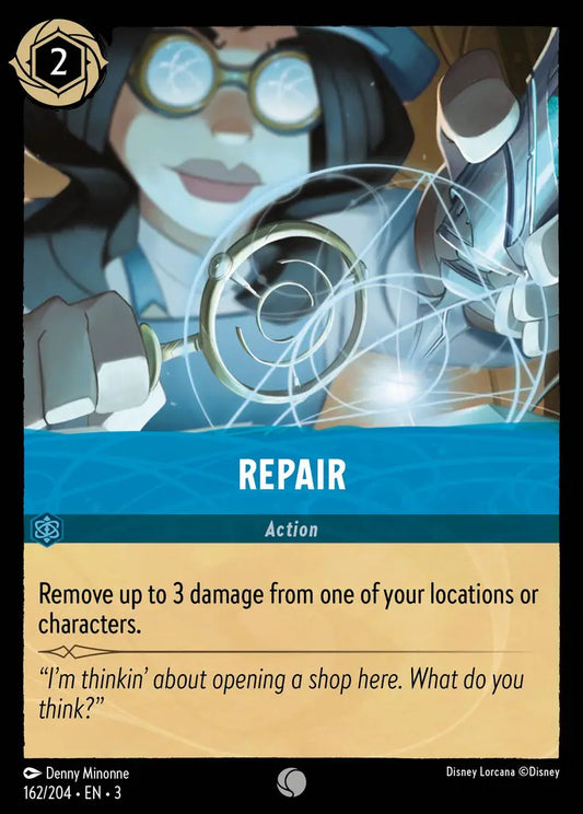 Repair - 162/204 - Common - Into the Inklands - Disney Lorcana