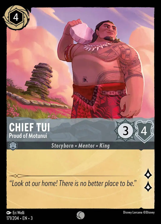 Chief Tui - Proud of Motunui - 171/204 - Common - Into the Inklands - Disney Lorcana