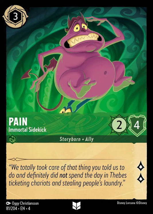 Pain - Immortal Sidekick - 81/204 - Uncommon - Ursula’s Return - Disney Lorcana