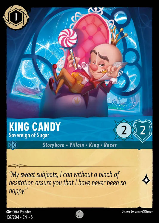 King Candy - Sovereign of Sugar - 137/204 - Common - Shimmering Skies - Disney Lorcana