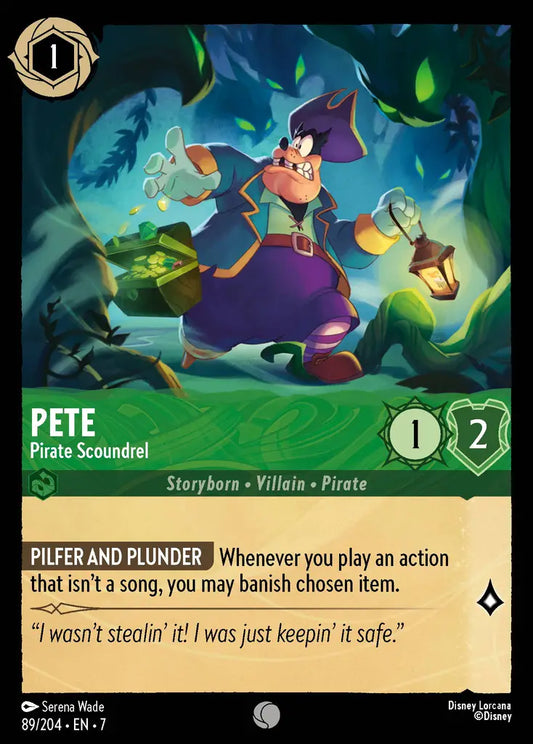 Pete - Pirate Scoundrel - 89/204 - Common - Archazia’s Island - Disney Lorcana