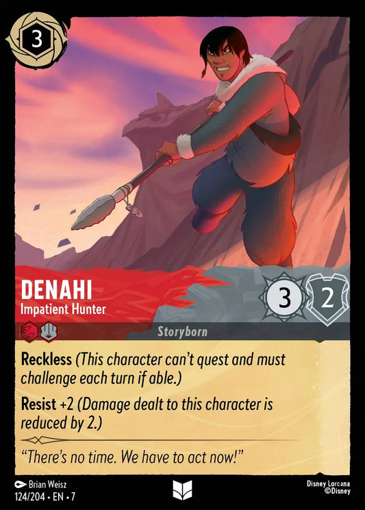 Denahi - Impatient Hunter - 124/204 - Uncommon - Archazia’s Island - Disney Lorcana