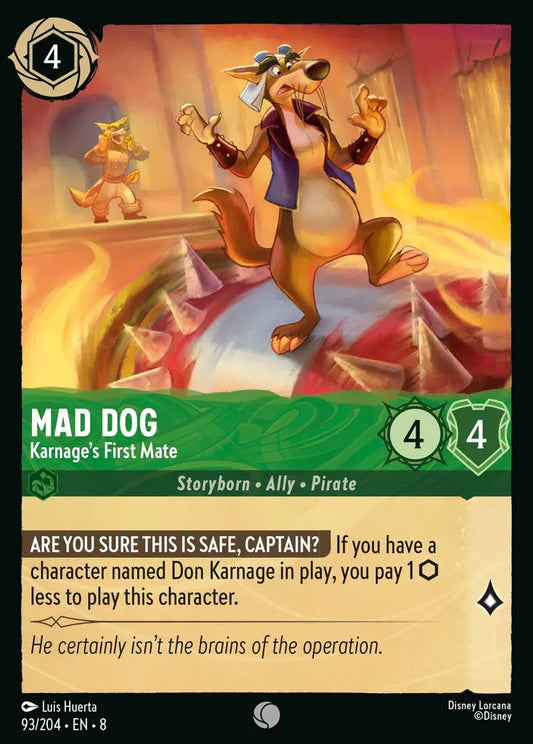 Mad Dog - Karnage's First Mate - 93/204 - Common - Reign of Jafar - Disney Lorcana