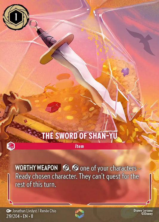 The Sword of Shan Yu - 219/204 - Enchanted - Reign of Jafar - Disney Lorcana