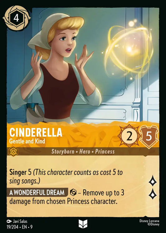 Cinderella – Gentle and Kind - 19/204 - Uncommon - Fabled - Disney Lorcana