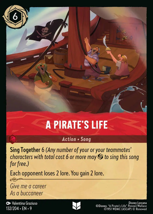 A Pirate's Life - 132/204 - Uncommon - Fabled - Disney Lorcana