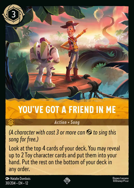 You've Got a Friend in Me - 30/204 - Super Rare - Wilds Unknown - Disney Lorcana